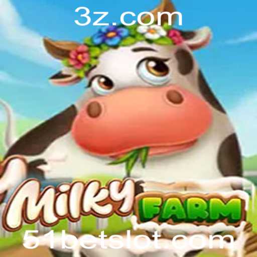 MilkyFarm: Uma Nova Experiência de Jogo com 51bet