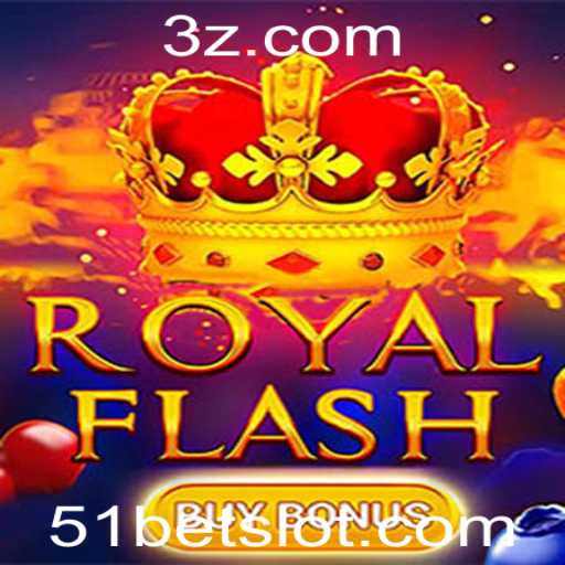 Descubra o Excitante Mundo de RoyalFlashBuyBonus com 51bet